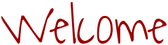 Welcome